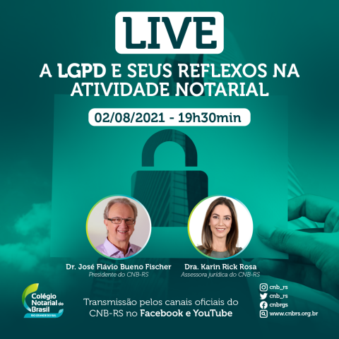 “A LGPD e seus reflexos na atividade notarial” será tema de live do CNB-RS, na próxima segunda-feira, 2 de agosto